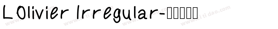 LOlivier Irregular字体转换
